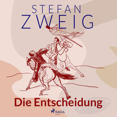 Hoerbuch Die Entscheidung - Stefan Zweig - Reiner Unglaub