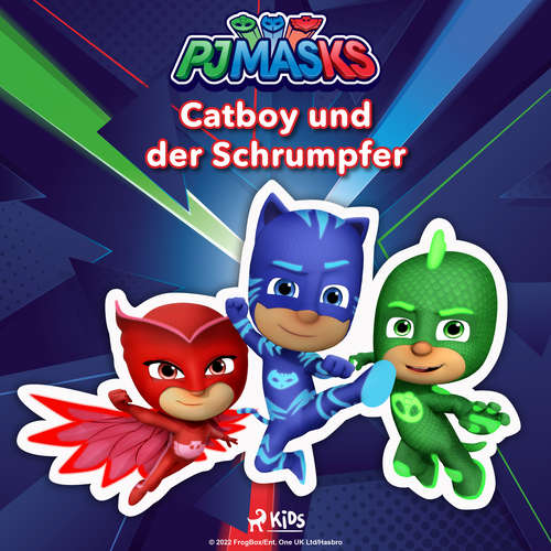 Hoerbuch PJ Masks – Catboy und der Schrumpfer - eOne - Monty Arnold