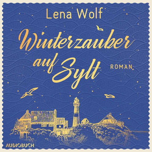 Hoerbuch Winterzauber auf Sylt - Lena Wolf - Sandra Voss