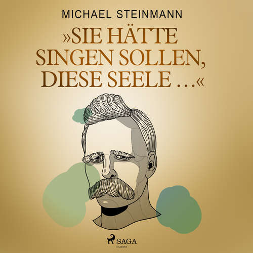 Hoerbuch "Sie hätte singen sollen, diese Seele ..." - Michael Steinmann - Michael Stiller
