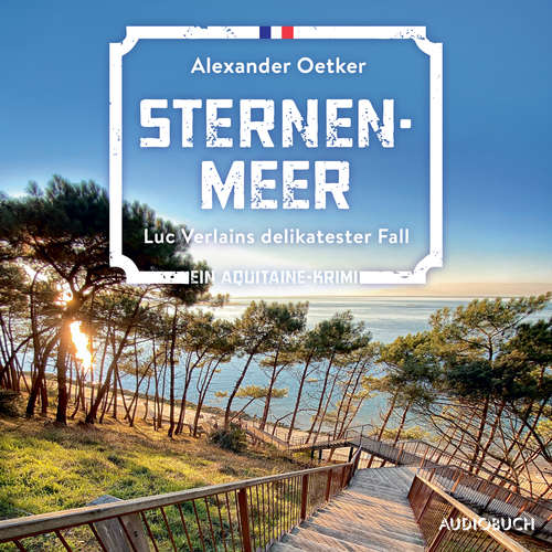 Hoerbuch Sternenmeer - Luc Verlains delikatester Fall - Alexander Oetker - Frank Arnold