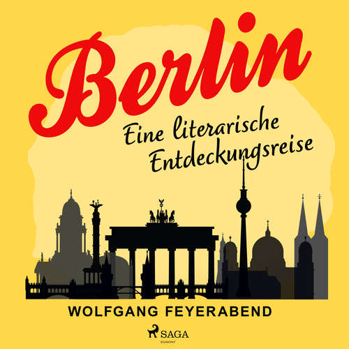 Hoerbuch Berlin - eine literarische Entdeckungsreise - Wolfgang Feyerabend - Kerstin Hoffmann