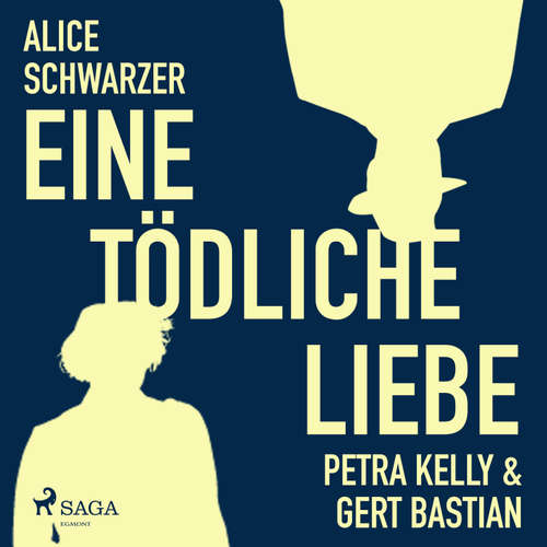 Hoerbuch Eine tödliche Liebe - Petra Kelly & Gert Bastian (Ungekürzt) - Alice Schwarzer - Franziska Ball