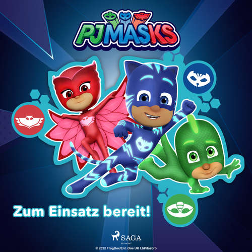 Hoerbuch PJ Masks – Zum Einsatz bereit! - eOne - Monty Arnold