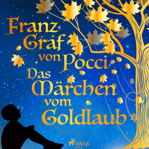 Hoerbuch Das Märchen vom Goldlaub - Franz Graf von Pocci - Franziska Pigulla