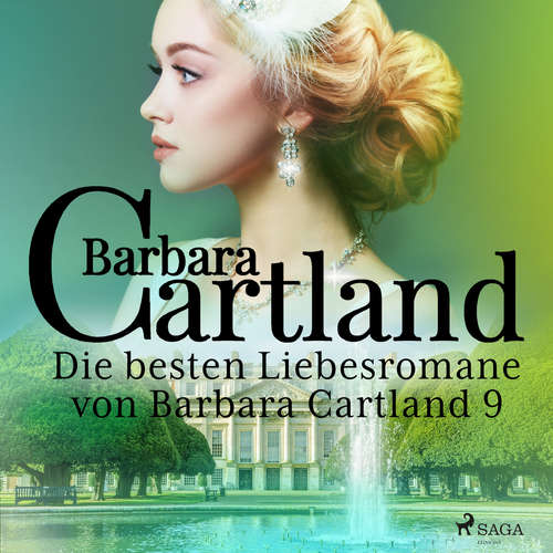 Hoerbuch Die besten Liebesromane von Barbara Cartland 9 - Barbara Cartland - Hannah Baus