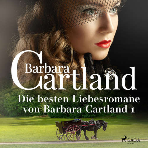 Hoerbuch Die besten Liebesromane von Barbara Cartland 1 - Barbara Cartland - Beate Rysopp