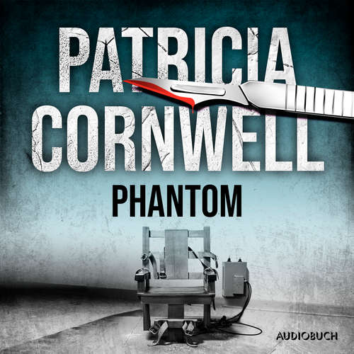 Hoerbuch Phantom (Ein Fall für Kay Scarpetta 4) - Patricia Cornwell - Franziska Pigulla