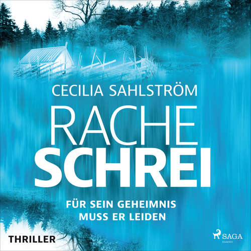 Hoerbuch Racheschrei - Cecilia Sahlström - Mareike Britz