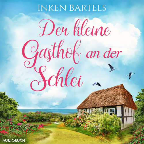 Hoerbuch Der kleine Gasthof an der Schlei - Inken Bartels - Svenja Pages