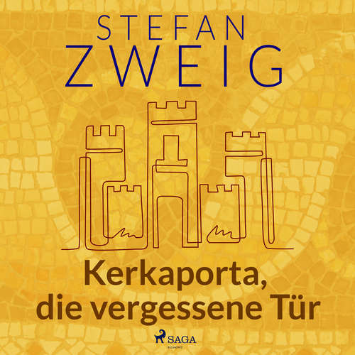 Hoerbuch Kerkaporta, die vergessene Tür - Stefan Zweig - Reiner Unglaub