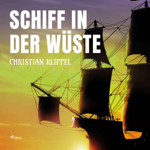 Hoerbuch Schiff in der Wüste - Christian Klippel - Nadine Fahner