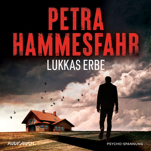 Hoerbuch Lukkas Erbe - Petra Hammesfahr - Christina Puciata