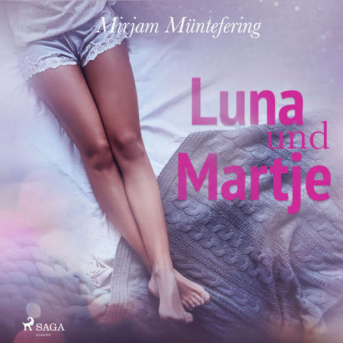 Hoerbuch Luna und Martje (Ungekürzt) - Mirjam Müntefering - Mirjam Müntefering