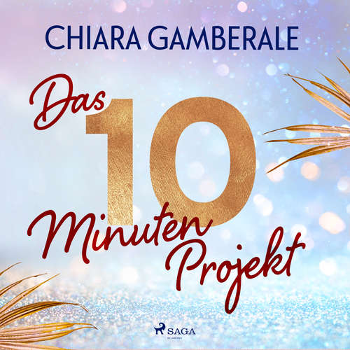 Hoerbuch Das Zehn-Minuten-Projekt - Chiara Gamberale - Katrin Fröhlich