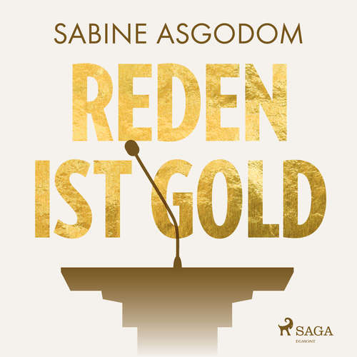 Hoerbuch Reden ist Gold - Sabine Asgodom - Reinhild Köhncke