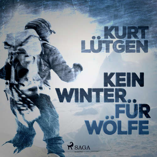 Hoerbuch Kein Winter für Wölfe (Ungekürzt) - Kurt Lütgen - Helmuth Genz