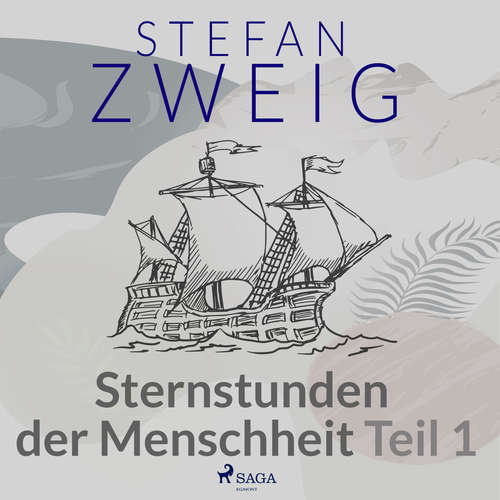 Hoerbuch Sternstunden der Menschheit Teil 1 - Stefan Zweig - Reiner Unglaub