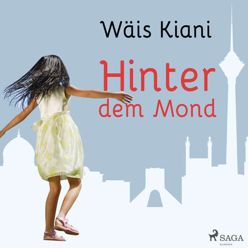 Hoerbuch Hinter dem Mond - Wäis Kiani - Floriane Kleinpaß