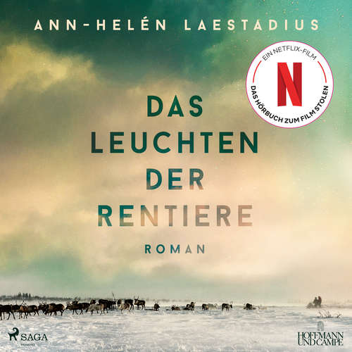 Hoerbuch Das Leuchten der Rentiere - Ann-Helén Laestadius - Jana Marie Backhaus-Tors
