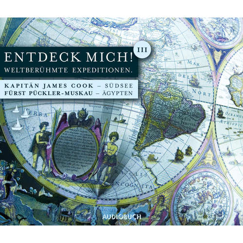 Hoerbuch Entdeck mich! III - Hermann Fürst von Pückler-Muskau - Hubertus Gertzen