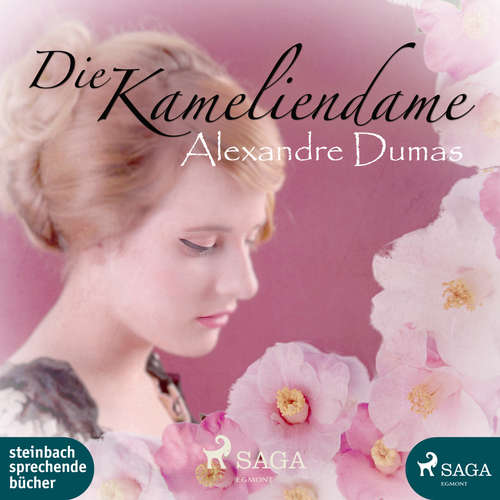 Hoerbuch Die Kameliendame - Alexandre Dumas - Senta Vogt