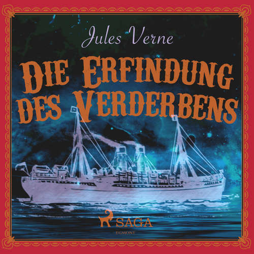 Hoerbuch Die Erfindung des Verderbens (Ungekürzt) - Jules Verne - Vlad Chiriac