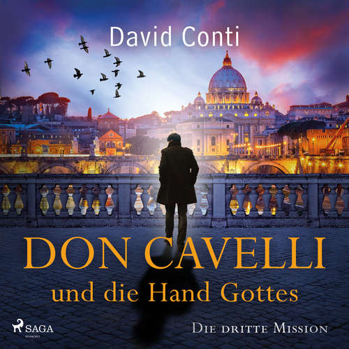 Hoerbuch Don Cavelli und die Hand Gottes: Die dritte Mission für Don Cavelli - David Conti - Sebastian Waldemer