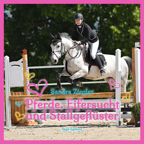 Hoerbuch Pferde, Eifersucht und Stallgeflüster - Sandra Ziegler - Sabine Swoboda