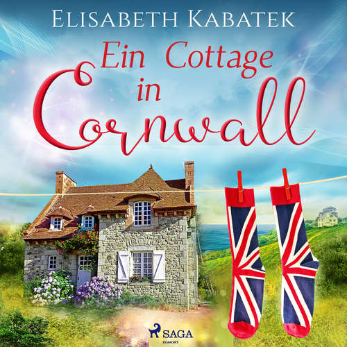 Hoerbuch Ein Cottage in Cornwall - Elisabeth Kabatek - Caroline Kiesewetter