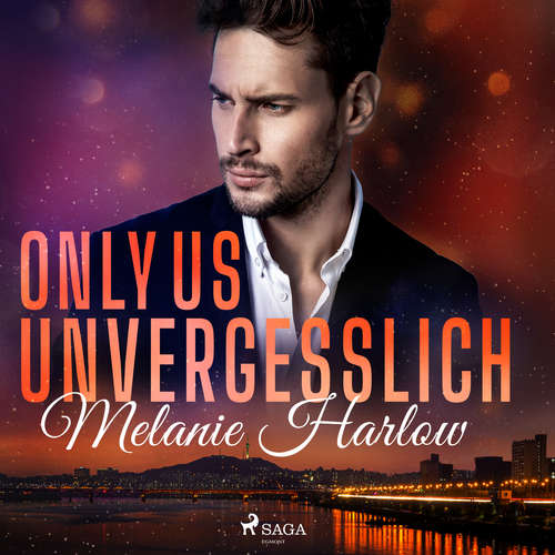 Hoerbuch Only Us - Unvergesslich - Melanie Harlow - Jana Marie Backhaus-Tors