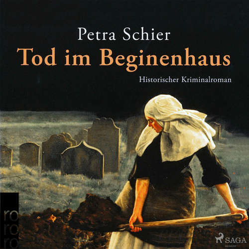 Hoerbuch Tod im Beginenhaus (Ungekürzt) - Petra Schier - Sabine Swoboda