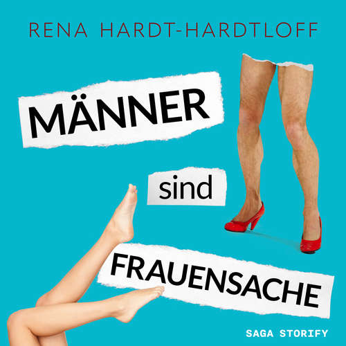 Hoerbuch Männer sind Frauensache - Rena Hardt-Hardtloff - Imme Tröger