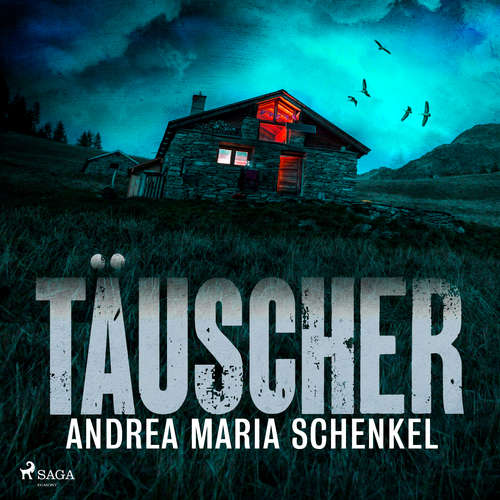 Hoerbuch Täuscher - Andrea Maria Schenkel - Julia Fischer