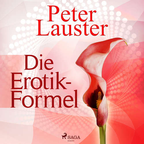 Hoerbuch Die Erotik-Formel (Ungekürzt) - Peter Lauster - Victor M. Stern