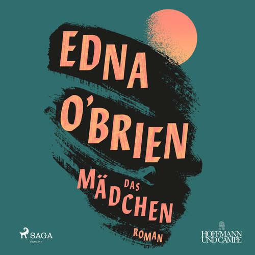 Hoerbuch Das Mädchen - Edna O'brien - Hannah Baus
