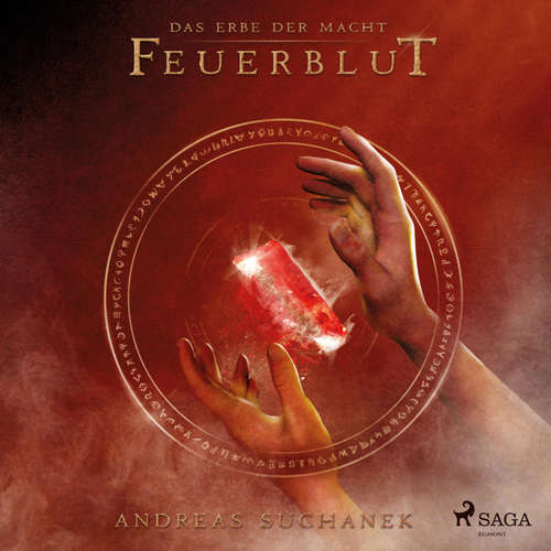 Hoerbuch Feuerblut - Das Erbe der Macht, Band 4 (Ungekürzt) - Andreas Suchanek - Kris Köhler