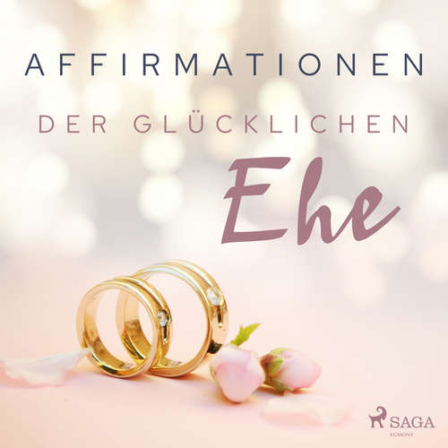 Hoerbuch Affirmationen der glücklichen Ehe - MAXX Audio - Martin Rath