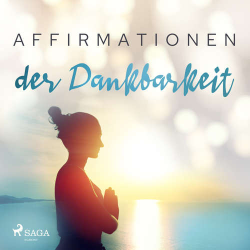 Hoerbuch Affirmationen der Dankbarkeit - MAXX Audio - Martin Rath