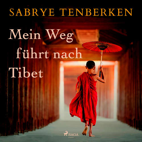 Hoerbuch Mein Weg führt nach Tibet - Sabriye Tenberken - Ulrike Grote