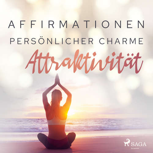 Hoerbuch Affirmationen - Persönlicher Charme. Attraktivität - MAXX Audio - Martin Rath