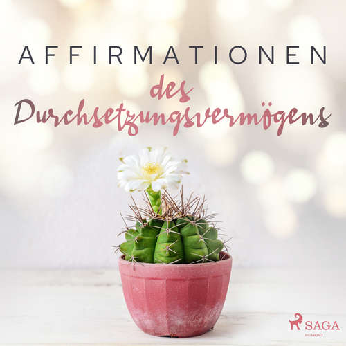 Hoerbuch Affirmationen des Durchsetzungsvermögens - MAXX Audio - Martin Rath