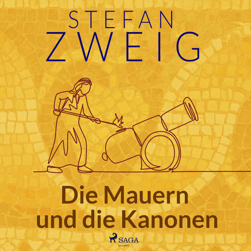 Hoerbuch Die Mauern und die Kanonen - Stefan Zweig - Reiner Unglaub
