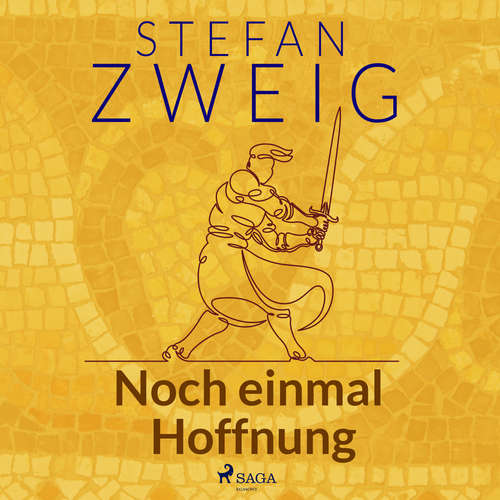 Hoerbuch Noch einmal Hoffnung - Stefan Zweig - Reiner Unglaub