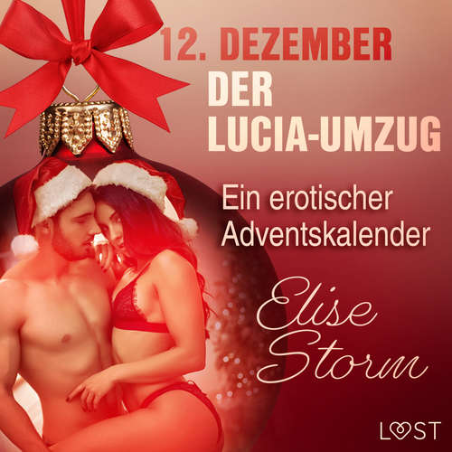 Hoerbuch 12. Dezember: Der Lucia-Umzug – ein erotischer Adventskalender - Elise Storm - Daniela Krieger