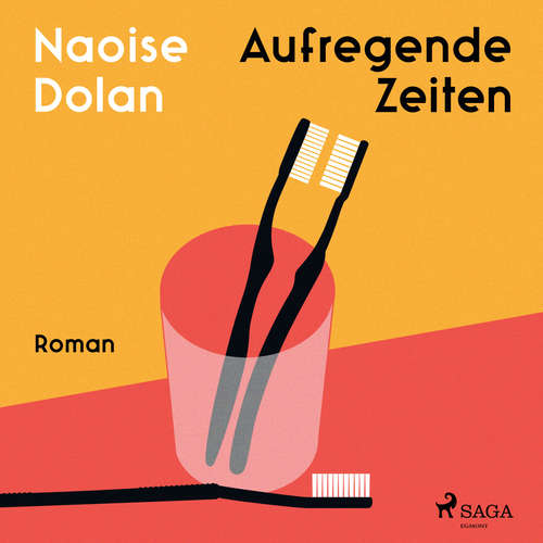 Hoerbuch Aufregende Zeiten - Naoise Dolan - Franziska Grün