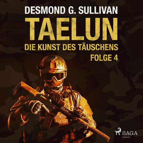 Hoerbuch Taelun, Folge 4: Die Kunst des Täuschens (Ungekürzt) - Desmond G. Sullivan - Markus Raab