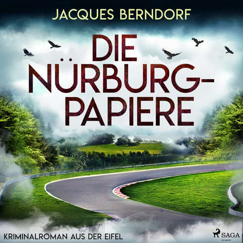 Hoerbuch Die Nürburg-Papiere (Kriminalroman aus der Eifel) - Jacques Berndorf - Jacques Berndorf