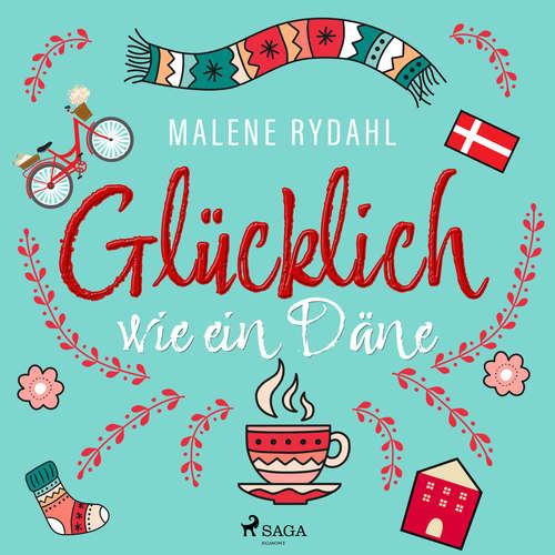 Hoerbuch Glücklich wie ein Däne - Malene Rydahl - Beate Rysopp