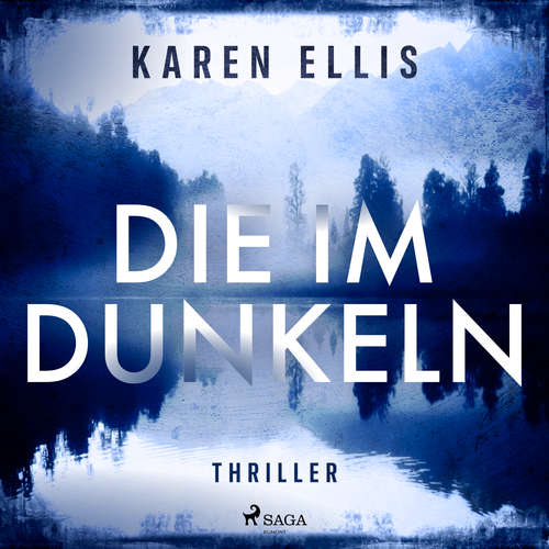 Hoerbuch Die im Dunkeln - Karen Ellis - Vera Teltz
